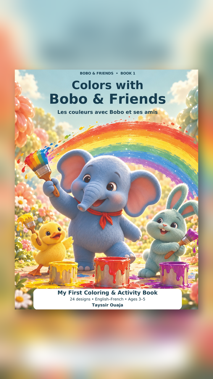 Colors with Bobo & Friends: a blue elephant, yellow duck and mint-green bunny painting a rainbow. Book 1 in the series.